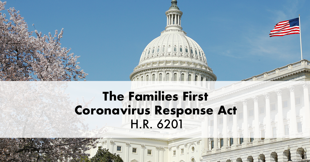 Families First Coronavirus Response Act - What We Know So Far
